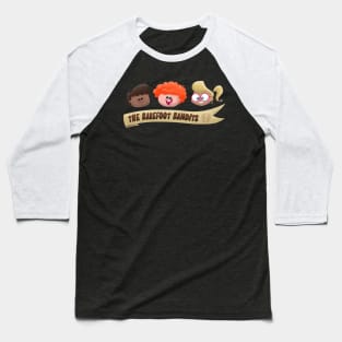 'The Barefoot Bandits' Banner Baseball T-Shirt